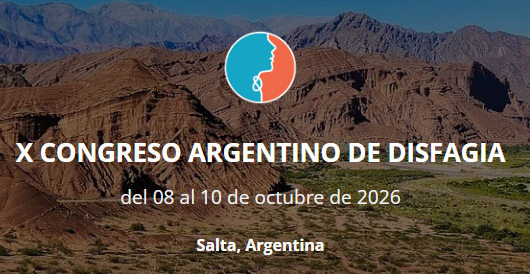 X Congreso Argentino e Internacional de Disfagia 2026 – Salta